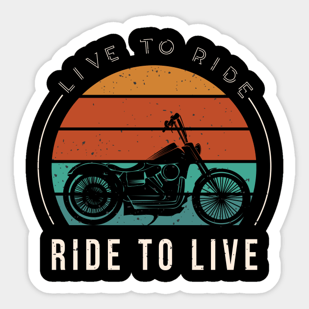 Live To Ride Vintage Motorcycle Biker Sticker by Foxxy Merch